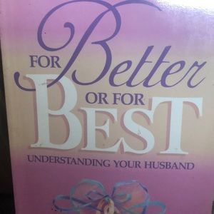 For Better or for Best understanding your husband